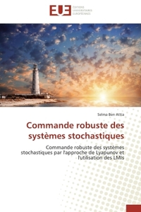 Commande robuste des systèmes stochastiques