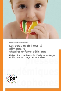 LES TROUBLES DE L ORALITE ALIMENTAIRE CHEZ LES ENFANTS DEFICIENTS