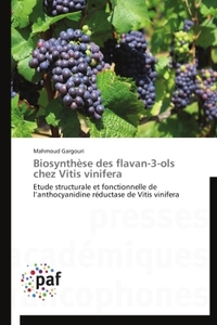 BIOSYNTHESE DES FLAVAN-3-OLS CHEZ VITIS VINIFERA