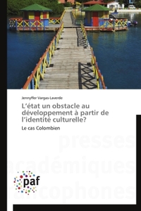 L'état un obstacle au développement à partir de l'identité culturelle?
