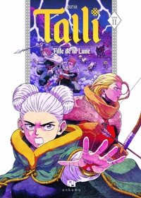 TALLI, FILLE DE LA LUNE - TOME 2