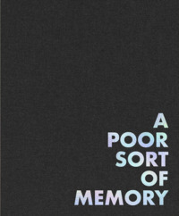 A POOR SORT OF MEMORY