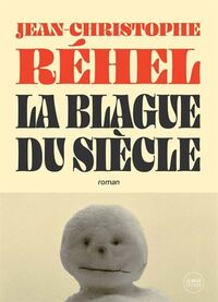 LA BLAGUE DU SIECLE