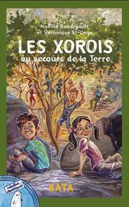 LES XOROIS AU SECOURSS DE LA TERRE