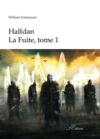 CYCLE DE HALFDAN - T01 - HALFDAN : LA FUITE - FANTASY