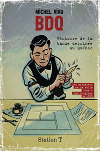 BDQ V 01 LES PIONNIERS DE LA BULLE, DES ORIGINES A 1968