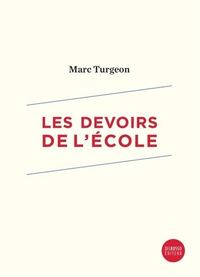 LES DEVOIRS DE L'ECOLE