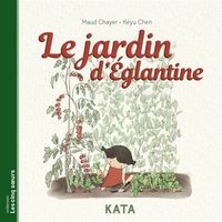 LE JARDIN D'EGLANTINE