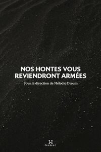 NOS HONTES NOUS REVIENDRONT ARMEES