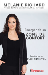 EMERGER DE SA ZONE DE CONFORT - REALISER VOTRE PLEIN POTENTIEL