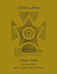 L'ETOILE D'AMOUR - COLLECTION: CONTES DU "GRAND RENOUVEAU"