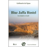 Blue Jaffa hostel - récit