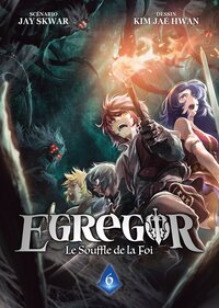 Egregor : Le Souffle de la Foi