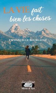 LA VIE FAIT BIEN LES CHOSES