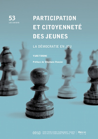 PARTICIPATION ET CITOYENNETE DES JEUNES. LA DEMOCRATIE EN JEU