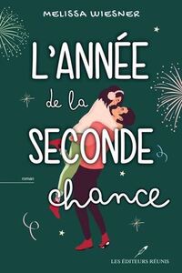 L'ANNEE DE LA SECONDE CHANCE