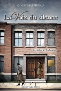 LA VOIX DU SILENCE V 02 L'ESPOIR DES LENDEMAINS