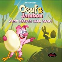 OEUF & JAMBON. C'EST PAQUES, MON COCO !