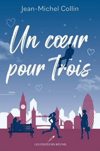 UN COEUR POUR TROIS