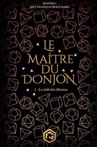 LE MAITRE DU DONJON V 01 LE CLUB DES ABYSSES