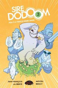 SIRE DODOOM V 03 PERIL A LA TOUR DU GRAND SAVOIR