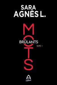 MOTS BRULANTS T 01 (REEDITION)