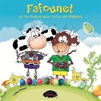 FAFOUNET ET LA CHASSE AUX COCOS DE PAQUES