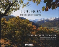 LUCHON URBAINE ET PYRENEENNE