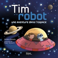 TIM ET LE ROBOT - UNE AVENTURE DANS L'ESPACE