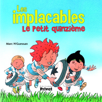 IMPLACABLES (LES) T1 LE PETIT QUINZIEME