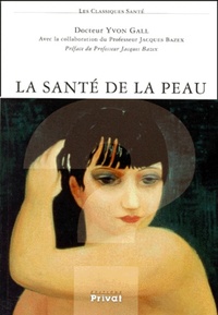 SANTE DE LA PEAU (LA)