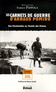 carnets de guerre d'arnaud pomiro 1915-1918