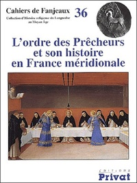 ordre des precheurs et son histoire - fanjeaux n36