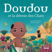 DOUDOU ET LA DEESSE DES CHATS