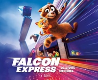 Falcon express - Le livre officiel