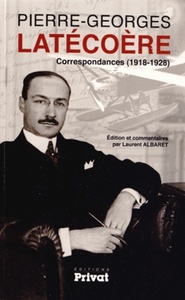 CORRESPONDANCES DE PIERRE GEORGES LATECOERE