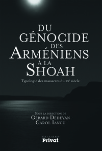 DU GENOCIDE DES ARMENIENS A LA SHOAH