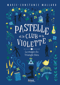 Pastelle et le club de la Violette - T2