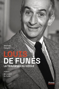 LOUIS DE FUNES, LA TRAVERSEE DU SIECLE