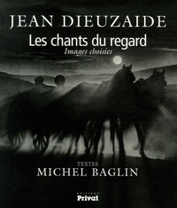 CHANT DES REGARDS - IMAGES CHOISIES