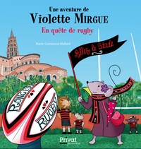 Les aventure de Violette Mirgue tome 13 : En quête de rugby