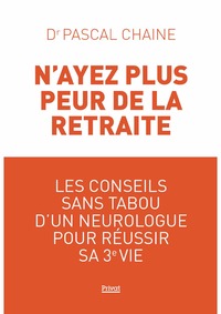 N'ayez plus peur de la retraite