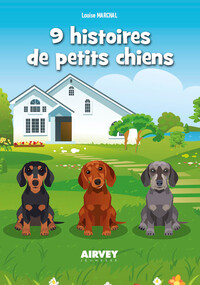 9 histoires de petits chiens