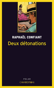 DEUX DETONATIONS