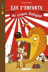 Les z'enfants du cirque Galopiot