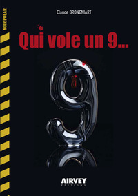 QUI VOLE UN 9...