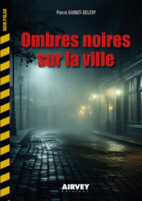 Ombres noires sur la ville