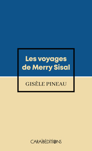 LES VOYAGES DE MERRY SISAL
