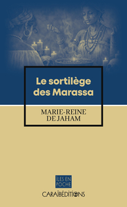 LE SORTILEGE DES MARASSA