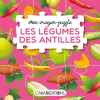 MON IMAGIER-PUZZLE : LES LEGUMES DES ANTILLES